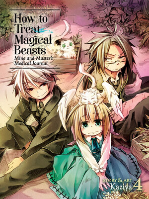 cover image of How to Treat Magical Beasts, Volume 4